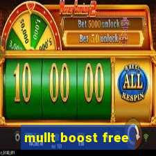 mullt boost free